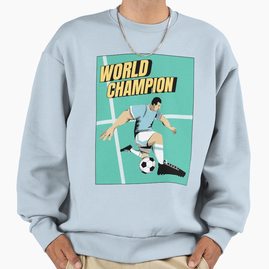 World Champion Soccer Sweatshirt - Streetwear Style for Adults - T-Shirt, Sweatshirt, Hoodie