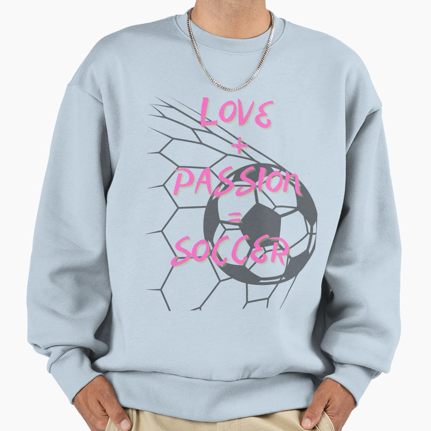 Soccer Enthusiasts Sweatshirt - Fun Novelty Design for Adults - T-Shirt, Sweatshirt, Hoodie