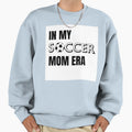 My Soccer Mom Era White Sweatshirt - Unique Graphic Men Women - T-Shirt, Sweatshirt, Hoodie