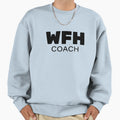 Wfh Working From Home Sweatshirt - Fun Novelty Design for Adults - T-Shirt, Sweatshirt, Hoodie