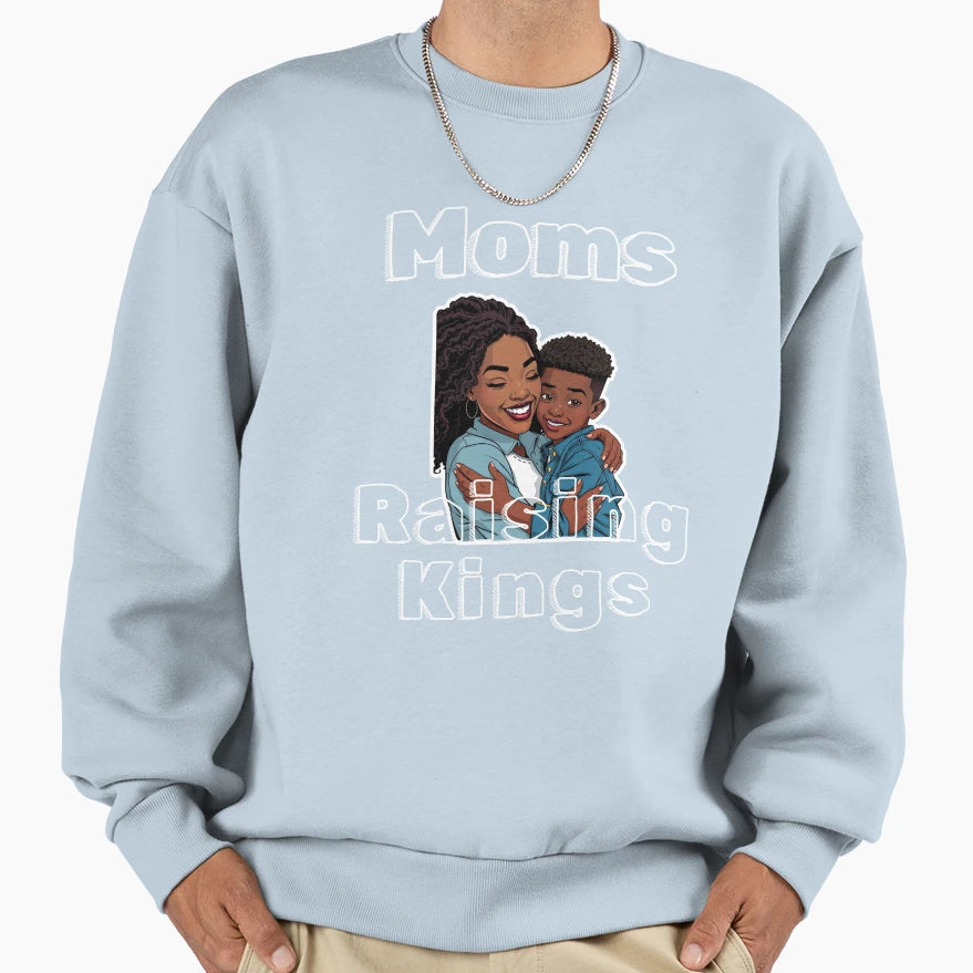 Moms Raising Kings Mothers Day Matching Sweatshirt - Unique Graphic Unisex - T-Shirt, Sweatshirt, Hoodie