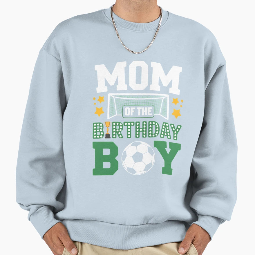 Soccer Mom Birthday Party Soccer Sweatshirt - Trendy Graphic Men Women - T-Shirt, Sweatshirt, Hoodie