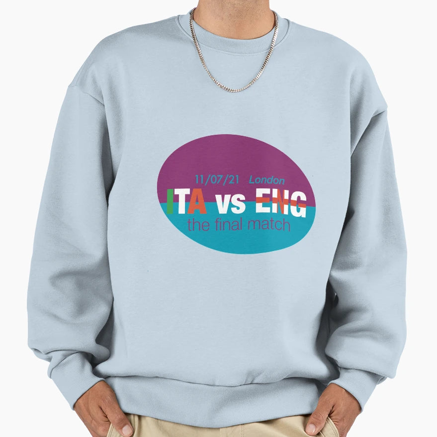 Ita Vs Eng Final Match Sweatshirt - Streetwear Style Unisex - T-Shirt, Sweatshirt, Hoodie