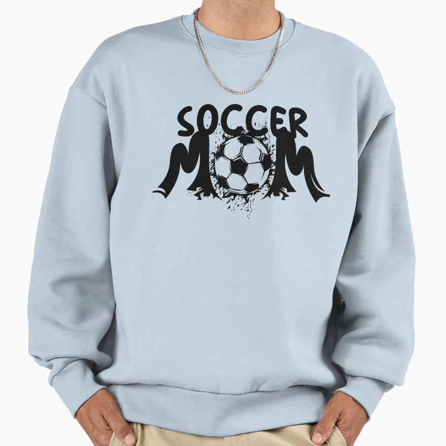 Soccer Mom Soccer Funny Sayings Sweatshirt - Trendy Graphic for Adults - T-Shirt, Sweatshirt, Hoodie