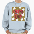 Game Day Sweatshirt - Fun Novelty Design Men Women - T-Shirt, Sweatshirt, Hoodie
