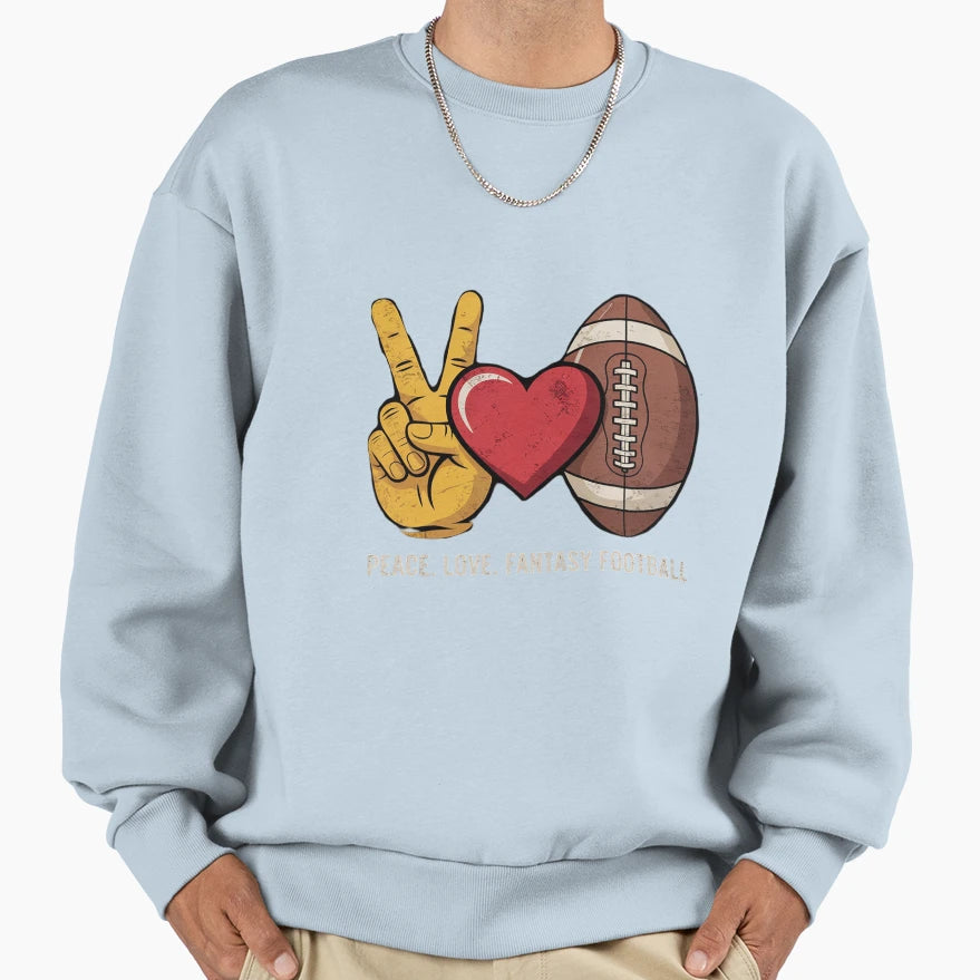 Fantasy Football Peace Love Sweatshirt - Custom Art Print for Adults - T-Shirt, Sweatshirt, Hoodie