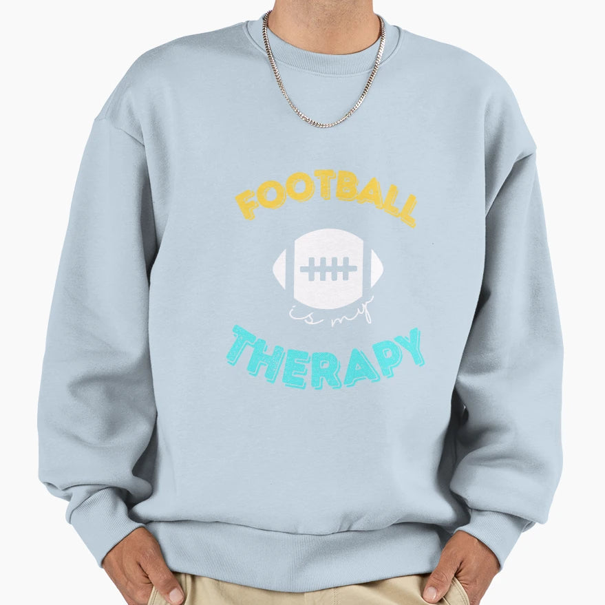 Football Is My Therapy Sweatshirt - Fun Novelty Design Unisex - T-Shirt, Sweatshirt, Hoodie