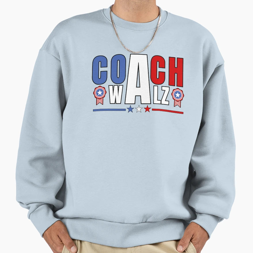 Coach Walz 24 Sweatshirt - Novelty Apparel Men Women - T-Shirt, Sweatshirt, Hoodie