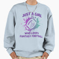 Just Who Loves Fantasy Football Sweatshirt - Custom Art Print Men Women - T-Shirt, Sweatshirt, Hoodie