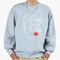 Its Game Day Yall American Football Sweatshirt - Streetwear Style Unisex - T-Shirt, Sweatshirt, Hoodie