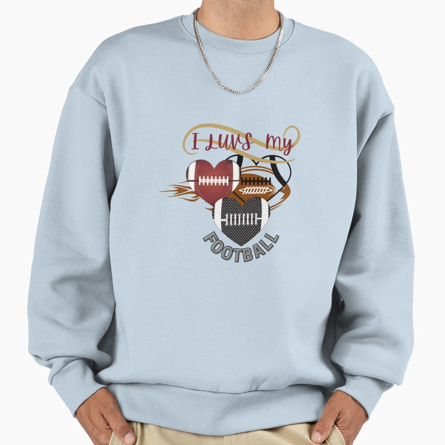 Three Football Hearts I Luvs My Sweatshirt - Trendy Graphic Men Women - T-Shirt, Sweatshirt, Hoodie