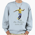 True Ronaldo Sweatshirt - Aesthetic Graphic for Adults - T-Shirt, Sweatshirt, Hoodie
