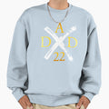 Dad 22 Fathers Day Best Daddy Sweatshirt - Casual Everyday Wear Unisex - T-Shirt, Sweatshirt, Hoodie