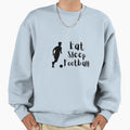 Football Is Way Life Sweatshirt - Casual Everyday Wear for Adults - T-Shirt, Sweatshirt, Hoodie