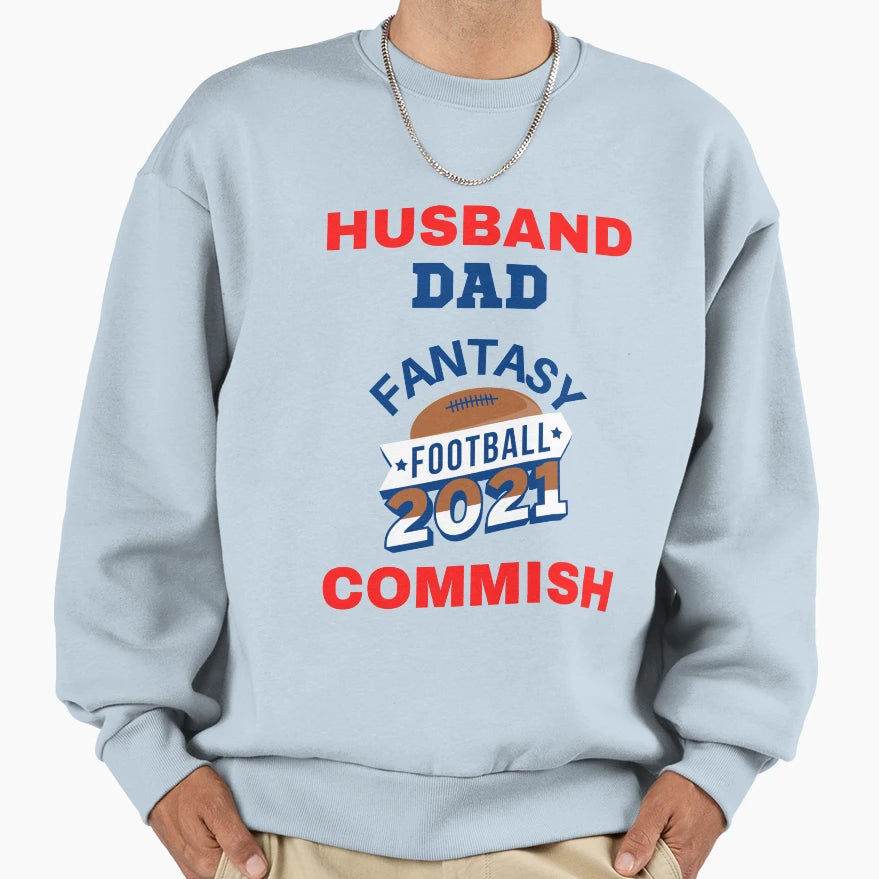 Husband Dad Fantasy Football Sweatshirt - Custom Art Print for Adults - T-Shirt, Sweatshirt, Hoodie