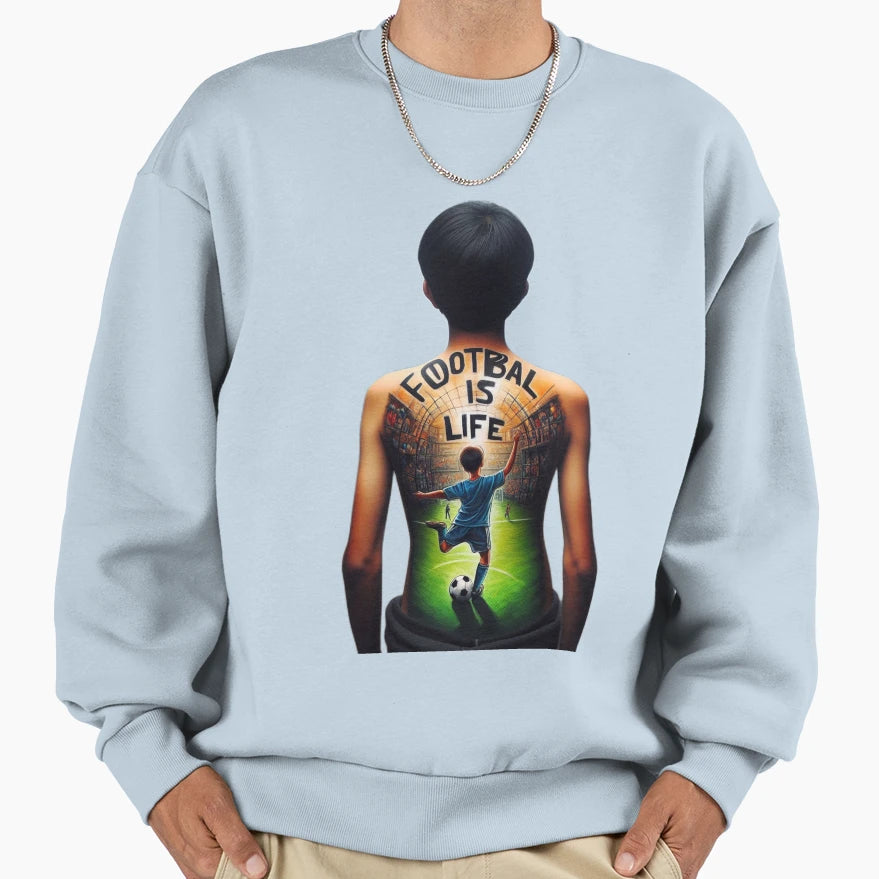 Football Is Whole Life Sweatshirt - Minimalist Print Unisex - T-Shirt, Sweatshirt, Hoodie