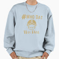 Who Dat We Dat New Orleans Saints Sweatshirt - Custom Art Print Unisex - T-Shirt, Sweatshirt, Hoodie