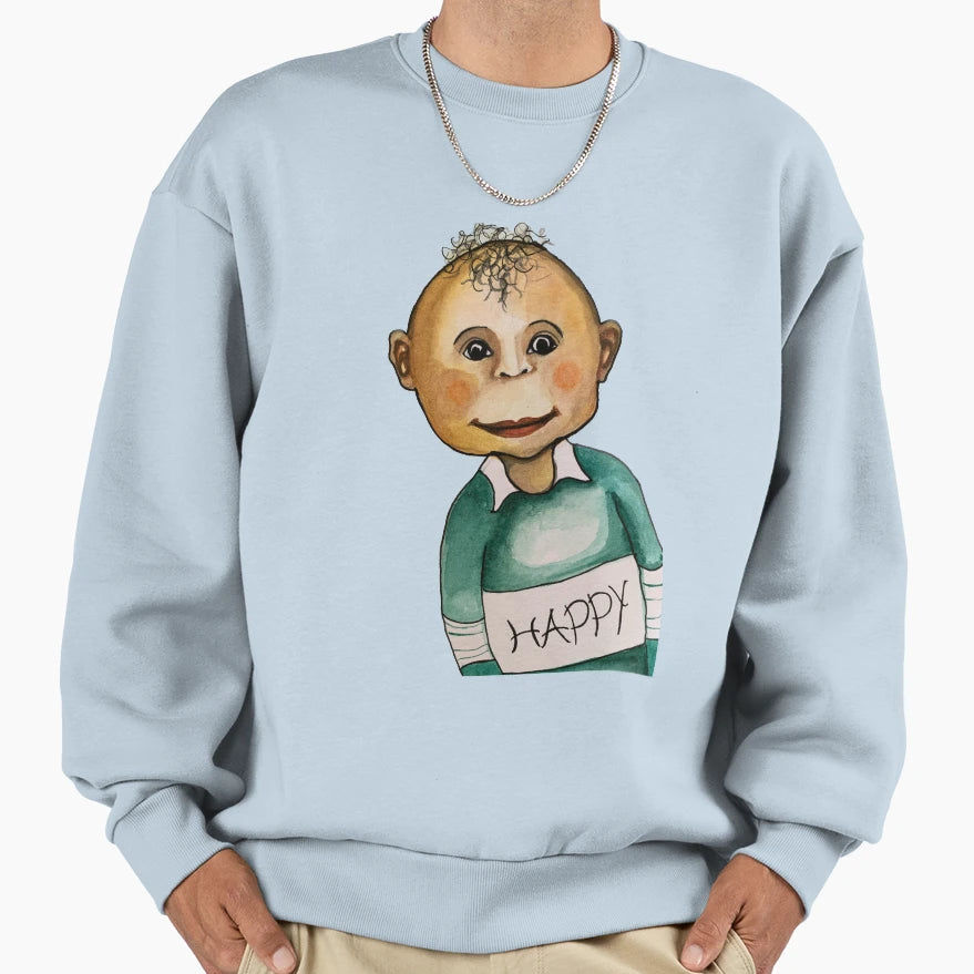 Happy Sweatshirt - Fun Novelty Design Men Women - T-Shirt, Sweatshirt, Hoodie