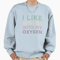 I Like Football My Oxygen Sweatshirt - Aesthetic Graphic for Adults - T-Shirt, Sweatshirt, Hoodie