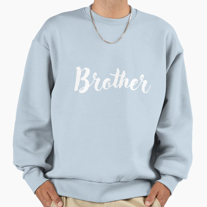 Brother Sweatshirt - Aesthetic Graphic Unisex - T-Shirt, Sweatshirt, Hoodie