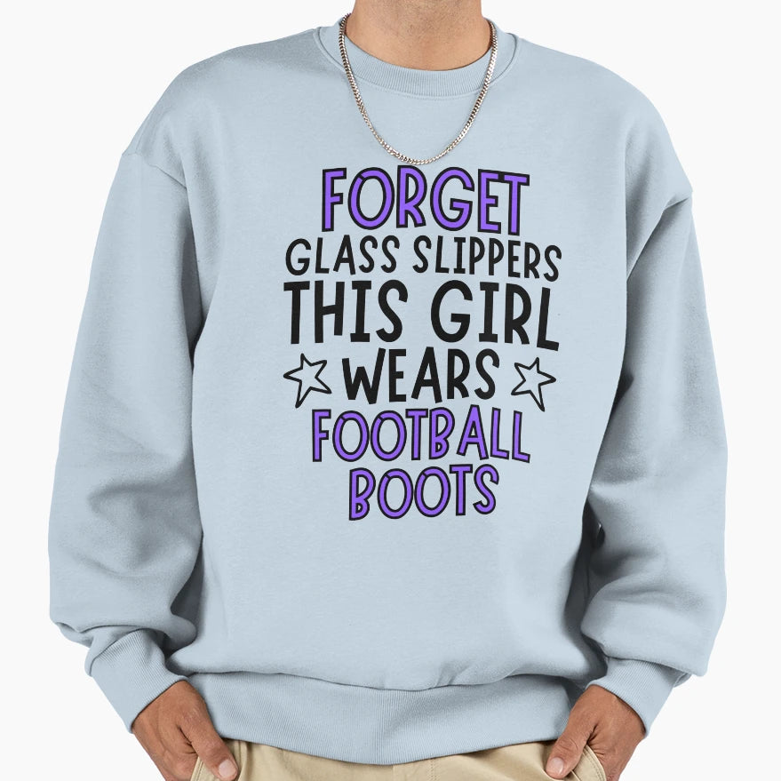 Forget Glass Slippers This Princess Sweatshirt - Custom Art Print Unisex - T-Shirt, Sweatshirt, Hoodie