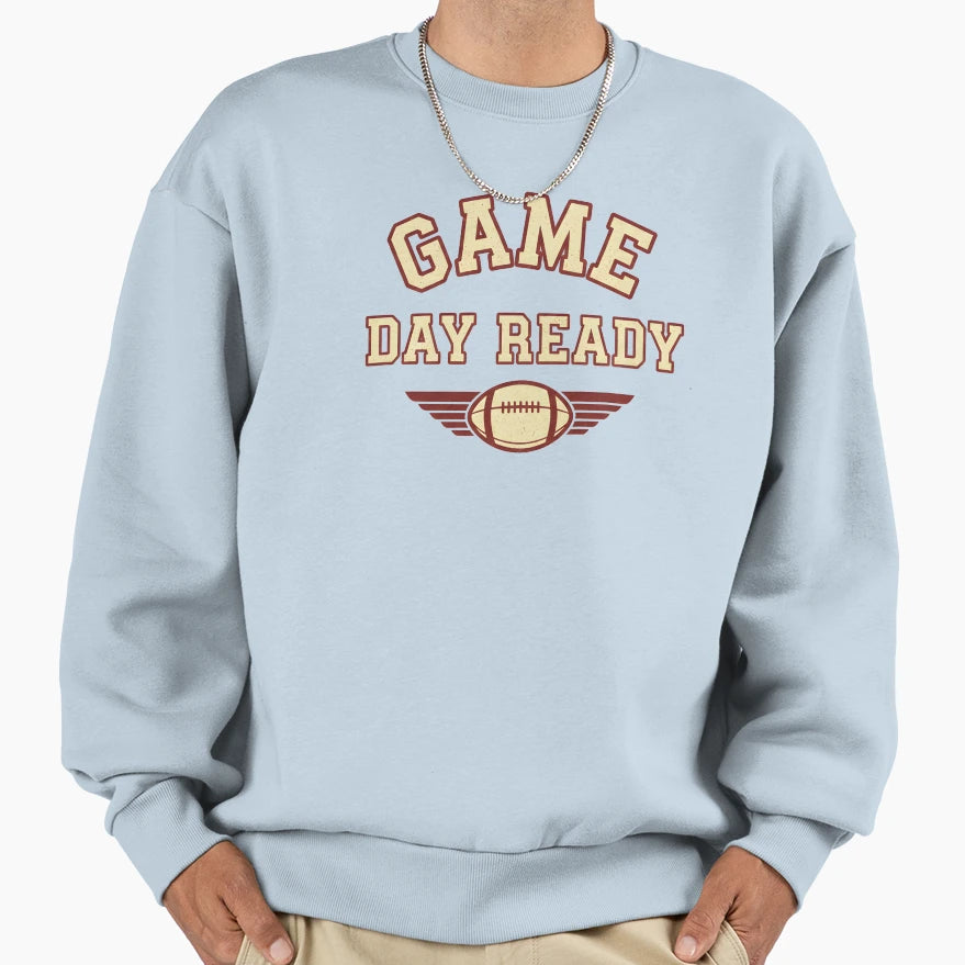 Game Day Ready Football Fan Sweatshirt - Unique Graphic Unisex - T-Shirt, Sweatshirt, Hoodie