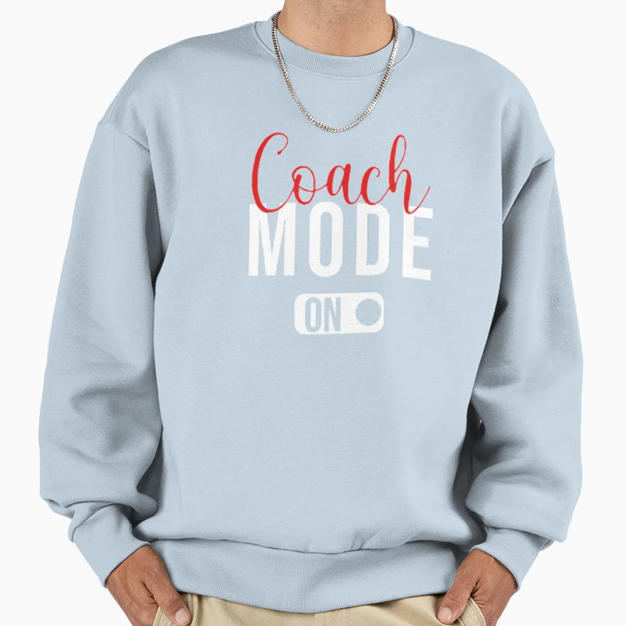 Funny Coaching Coash Mode Dance Sweatshirt - Minimalist Print for Adults - T-Shirt, Sweatshirt, Hoodie