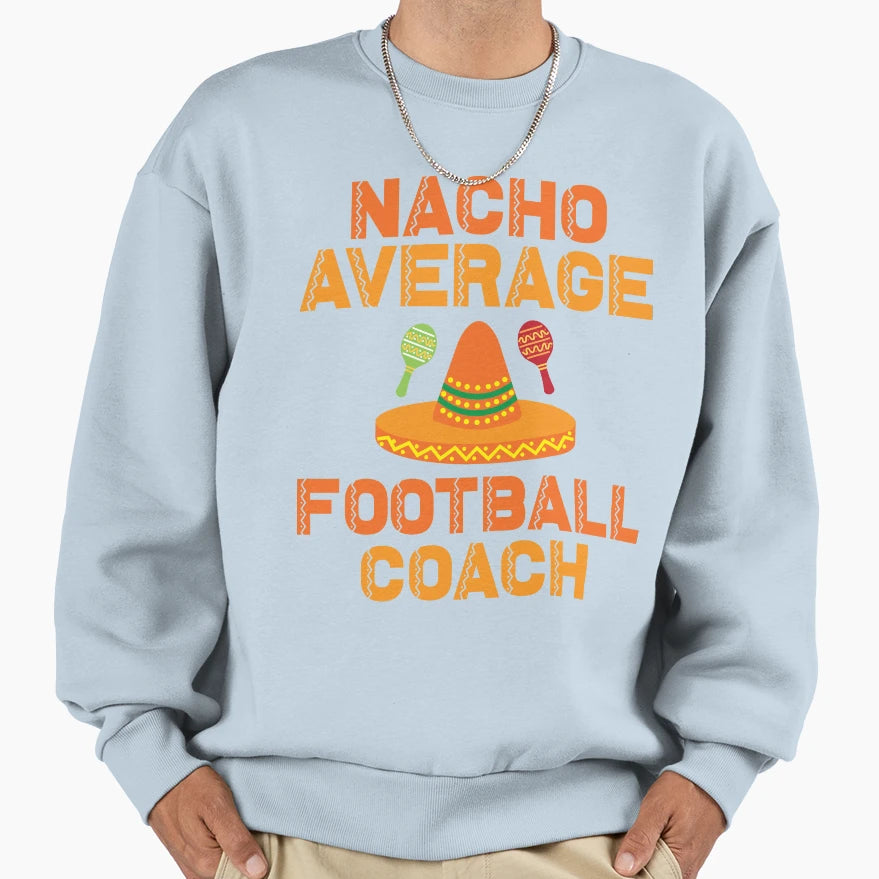 Coach Gift Ideas Sweatshirt - Graphic Print for Adults - T-Shirt, Sweatshirt, Hoodie