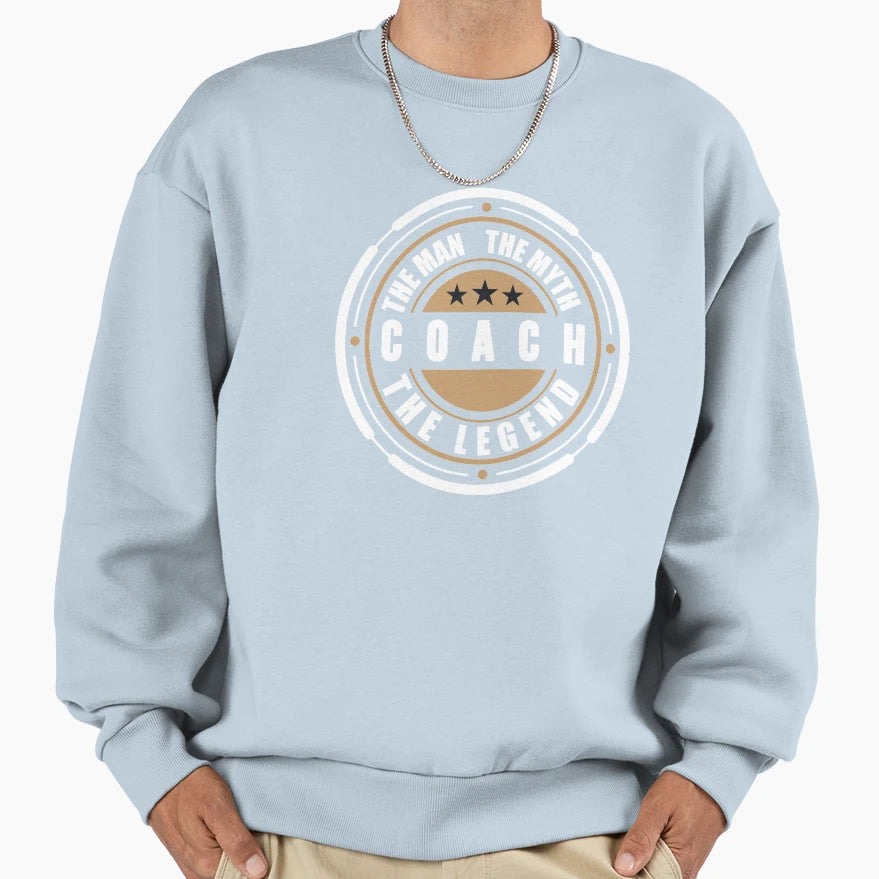 Coach Myth Legend Sweatshirt - Graphic Print Unisex - T-Shirt, Sweatshirt, Hoodie