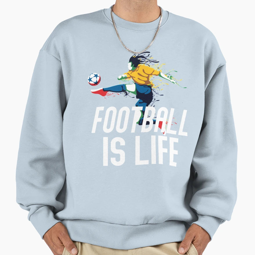 Football Is Life Sweatshirt - Unique Graphic Men Women - T-Shirt, Sweatshirt, Hoodie