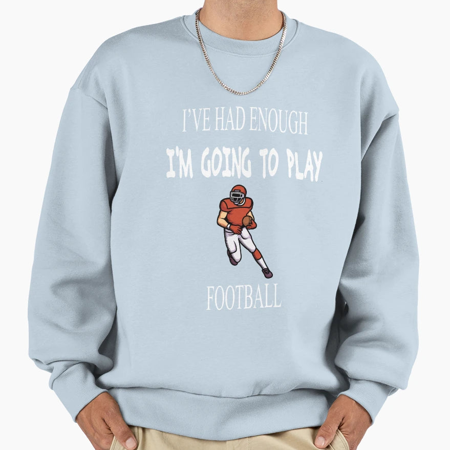 American Football Sweatshirt - Fun Novelty Design Men Women - T-Shirt, Sweatshirt, Hoodie