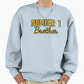 Number 1 Brother G Sweatshirt - Streetwear Style Men Women - T-Shirt, Sweatshirt, Hoodie
