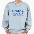 Brother Like No Other 4 Stars Rated Sweatshirt - Unique Graphic Men Women - T-Shirt, Sweatshirt, Hoodie