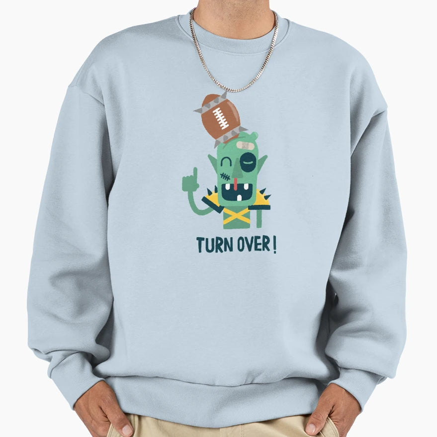 Turn Over Sweatshirt - Graphic Print Men Women - T-Shirt, Sweatshirt, Hoodie