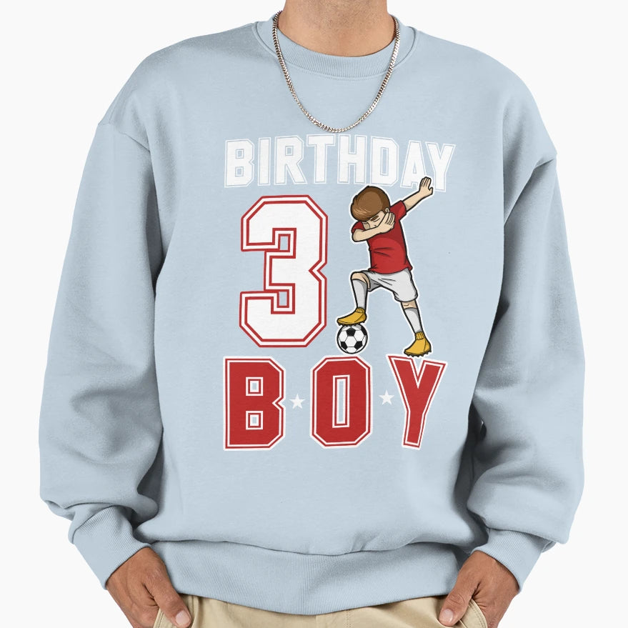 3 Three Years Birthday Soccer Sweatshirt - Novelty Apparel for Adults - T-Shirt, Sweatshirt, Hoodie