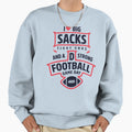 I Love Big Sacks Tight Ends And Sweatshirt - Streetwear Style Men Women - T-Shirt, Sweatshirt, Hoodie