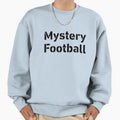 Football Game Day Funny Team Sports Sweatshirt - Novelty Apparel for Adults - T-Shirt, Sweatshirt, Hoodie