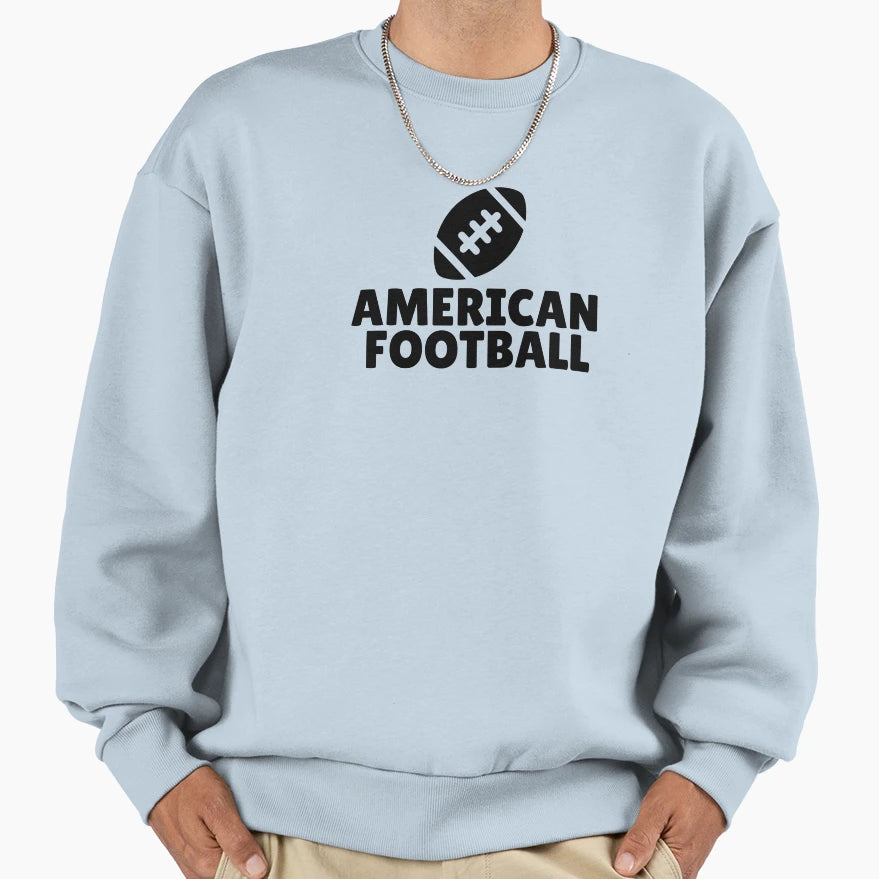 American Football 1 Black Sweatshirt - Streetwear Style Men Women - T-Shirt, Sweatshirt, Hoodie