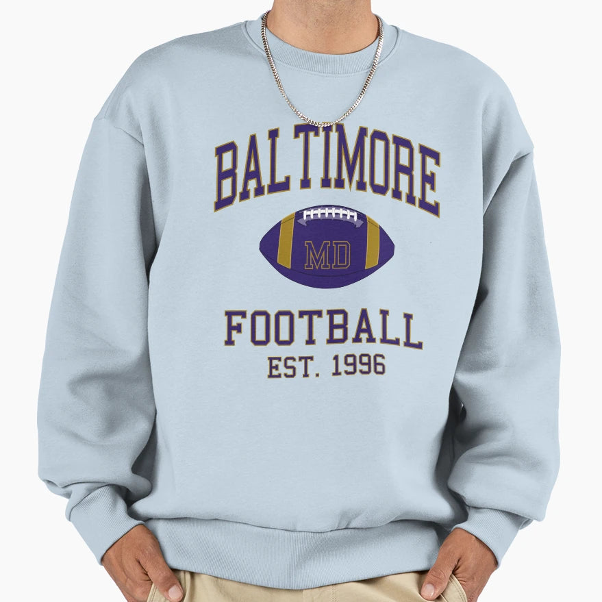 Baltimore Football Sweatshirt - Trendy Graphic Men Women - T-Shirt, Sweatshirt, Hoodie