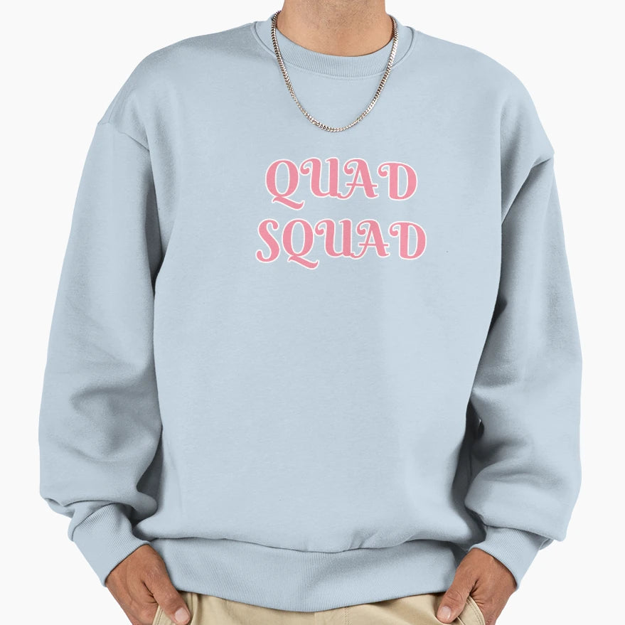 Quad Squad Sweatshirt - Custom Art Print Men Women - T-Shirt, Sweatshirt, Hoodie