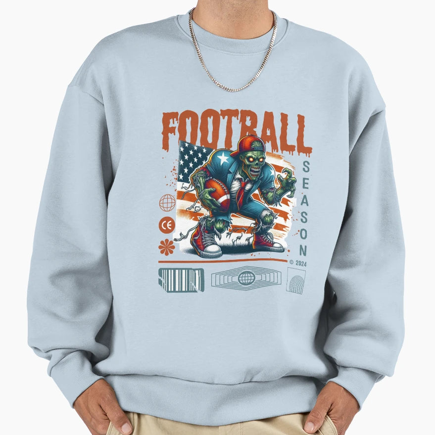 Football Season Sweatshirt - Streetwear Style Men Women - T-Shirt, Sweatshirt, Hoodie