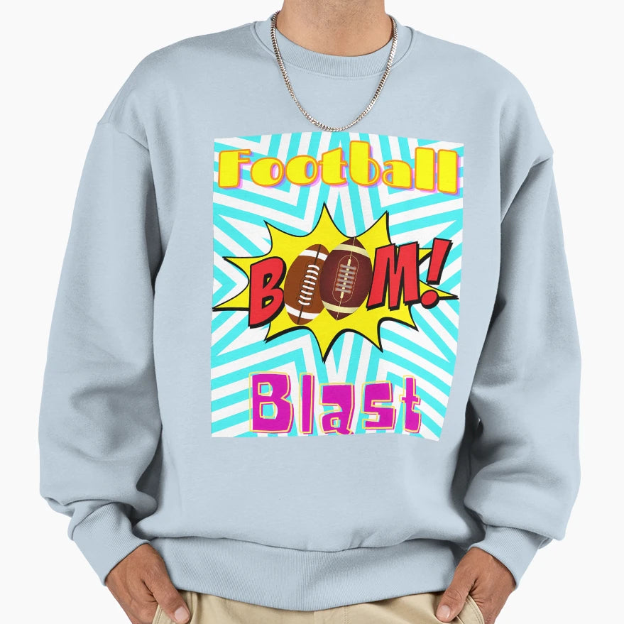 Football Blast Sweatshirt - Casual Everyday Wear Men Women - T-Shirt, Sweatshirt, Hoodie