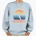 I Dont Always Play Football Oh Wait Sweatshirt - Unique Graphic for Adults - T-Shirt, Sweatshirt, Hoodie