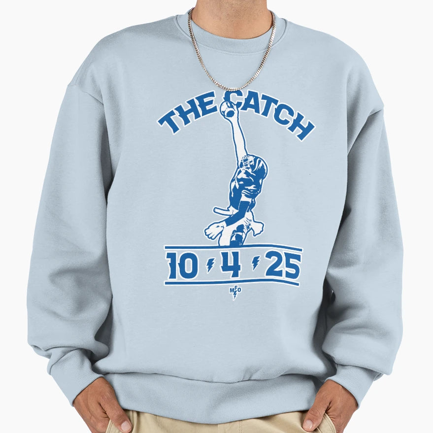Catch 10 4 25 Sweatshirt - Fun Novelty Design Unisex - T-Shirt, Sweatshirt, Hoodie