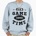 Its Game Time Football T-Shirt - Streetwear Style for Adults - T-Shirt, Sweatshirt, Hoodie