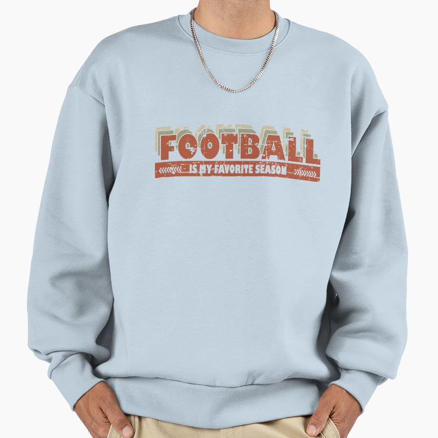 Football Is My Favorite Season Sweatshirt - Aesthetic Graphic Unisex - T-Shirt, Sweatshirt, Hoodie