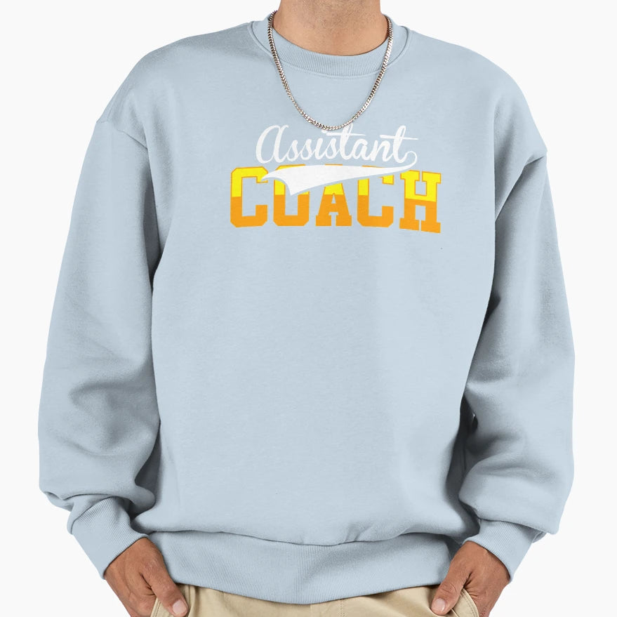 Assistant Coach Sweatshirt - Custom Art Print for Adults - T-Shirt, Sweatshirt, Hoodie