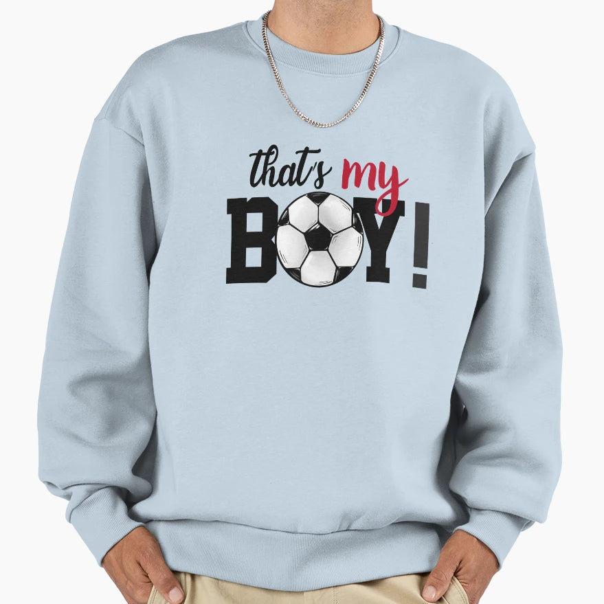 Soccer Thats My Gift Soccer Sweatshirt - Casual Everyday Wear for Adults - T-Shirt, Sweatshirt, Hoodie