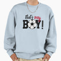 Soccer Thats My Gift Soccer Sweatshirt - Casual Everyday Wear for Adults - T-Shirt, Sweatshirt, Hoodie
