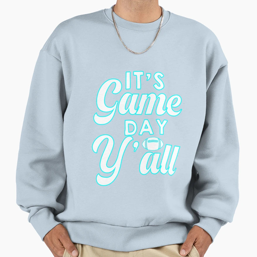 Its Game Day Yall Football Game Sweatshirt - Minimalist Print for Adults - T-Shirt, Sweatshirt, Hoodie